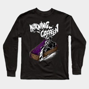 Morning Coffeen Long Sleeve T-Shirt